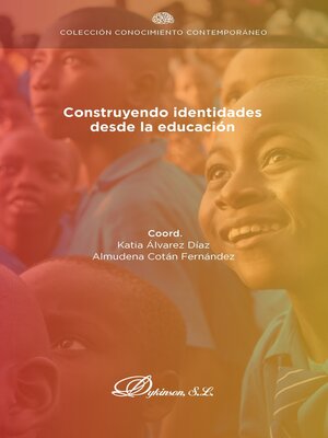 cover image of Construyendo identidades desde la educación